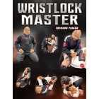 Wristlock Master by Fredson Paixao