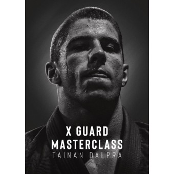 X Guard Masterclass by Tainan Dalpra UPDATE MARCH 2023