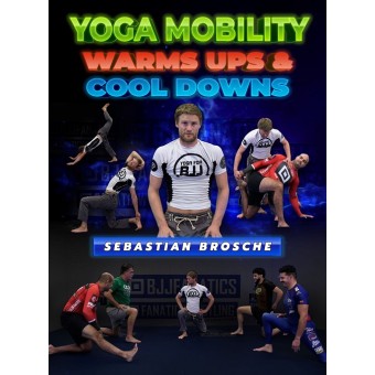 Yoga Mobility Warms Ups And Cool Downs by Sebastian Brosche