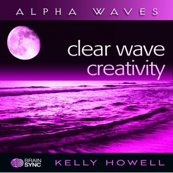 Brain Sync-Clear Wave Creativity-Kelly Howell