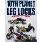 10th Planet Leg Locks by Jeremiah Vance