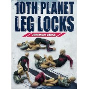 10th Planet Leg Locks by Jeremiah Vance