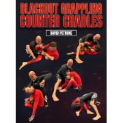 Blackout Grappling Counter Cradles by David Petrone