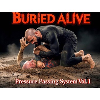 Buried Alive Pressure Passing System Vol. 1 by Firas Zahabi