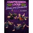 Compression Locks Slices And Sandwiches by Eli Knight