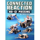 Connected Reaction: No Gi Passing by Paul Schreiner