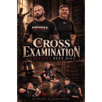 Cross Examination A Crucifix Deep Dive by Eli Knight and Jared Jessup