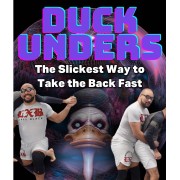 Duck Unders The Slickest Way to Take the Back Fast by Brandon Reed