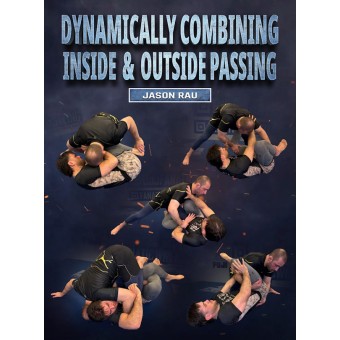 Dynamically Combining Inside and Outside Passing by Jason Rau