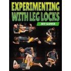 Experimenting with Leg Locks by Jeff Glover