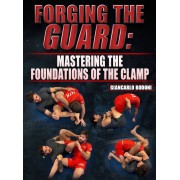 Forging the Guard Mastering Foundations of the Clamp by Giancarlo Bodoni