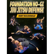 Foundation NoGi Jiu Jitsu Defense by Rory Macdonald