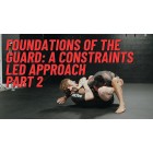 Foundations of The Guard A Constraints Led Approach CLA Part 2 by Greg Souders Foundations of The Guard A Constraints Led Approach CLA Part 2 by Greg Souders