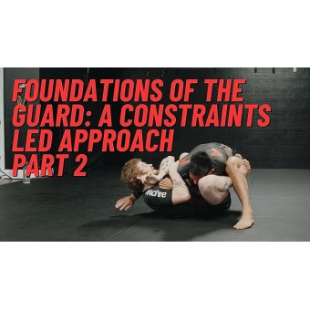 Foundations of The Guard A Constraints Led Approach CLA Part 2 by Greg Souders Foundations of The Guard A Constraints Led Approach CLA Part 2 by Greg Souders