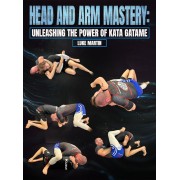 Head and Arm Mastery Unleashing the Power of Kata Gatame by Luke Martin