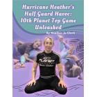 Hurricane Heathers Half Guard Havoc 10th Planet Top Game Unleashed by Heather Jo Clark