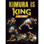 Kimura is King by Joel Tudor
