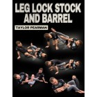 Leg Lock Stock and Barrel by Taylor Pearman