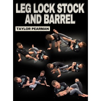 Leg Lock Stock and Barrel by Taylor Pearman