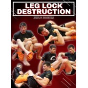 LegLock Destruction by Kyle Boehm