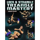 Lock and Strangle Triangle Mastery by Kieran Kichuk