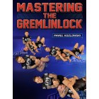 Mastering The Gremlinlock by Pawel Kozlowski