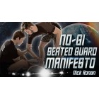 NoGi Seated Guard Manifesto by Nick Ronan