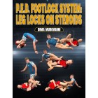 P.E.D. Footlock system Leg locks on Steroids by Dima Murovanni