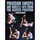 Precision Sweeps and Wrestle Ups From The Seated Position by Shawn Melanson