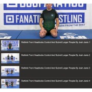 Rethink Front Headlocks Control And Submit Larger People by Josh Janis