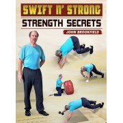 Swift N Strong Strength Secrets by John Brookfield