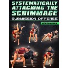 Systematically Attacking the Scrimmage Submission Offense by Gordon Ryan