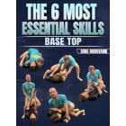 The 6 Most Essential Skills Base Top by Dima Murovanni