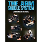 The Arm Saddle System by Danny Maira and Nick Salles