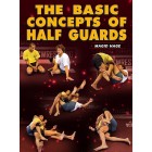 The Basic Concepts of Half Guards by Magid Hage