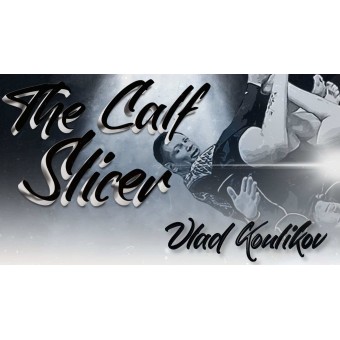 The Calf Slicer by Vlad Koulikov