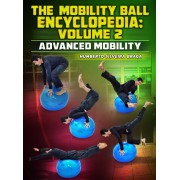 The Mobility Ball Encyclopedia Vol 2 Advanced Mobility by Humberto Silveira