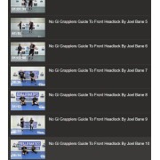 The NoGi Grapplers Complete Guide To The Front Headlock by Joel Bane