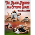 The Reach Around AKA Octopus Guard by Craig Jones