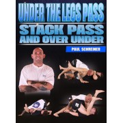 Under The Legs Passing Stack Pass by Paul Schreiner Under The Legs Passing Stack Pass by Paul Schreiner