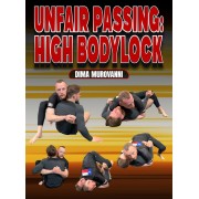 Unfair Passing High Bodylock by Dima Murovanni