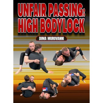 Unfair Passing High Bodylock by Dima Murovanni