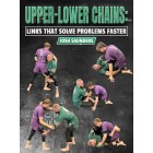 Upper Lower Chains Links that Solve Problems Faster by Josh Saunders