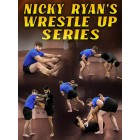 Wrestle Up Series by Nicky Ryan