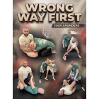 Wrong Way First by Josh Saunders