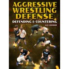 Aggressive Wrestling Defense: Defending and Countering by Alex Dieringer