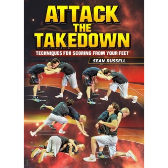 Attack The Takedown by Sean Russell