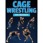 Cage Wrestling by Rory MacDonald