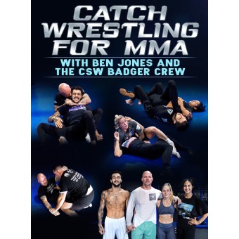 Catch Wrestling For MMA by Ben Jones