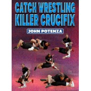 Catch Wrestling Killer Crucifix by John Potenza
